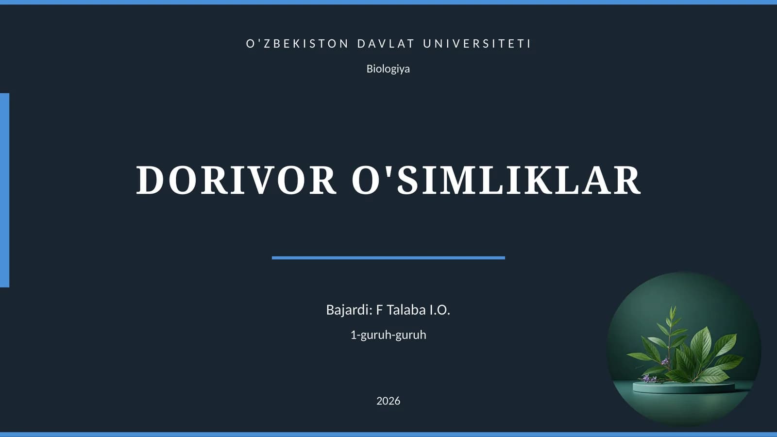 DORIVOR O'SIMLIKLAR