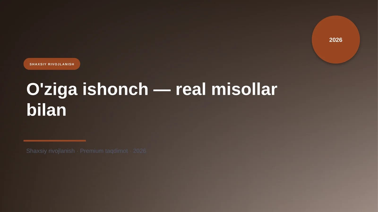 O'ziga ishonch — real misollar bilan