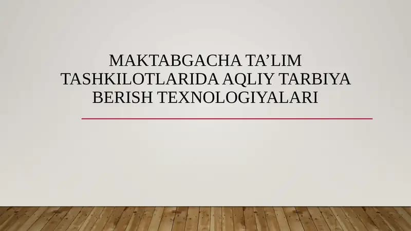 Maktabgachata’limtashkilotlaridaaqliytarbiyaberishtexnologiyalari