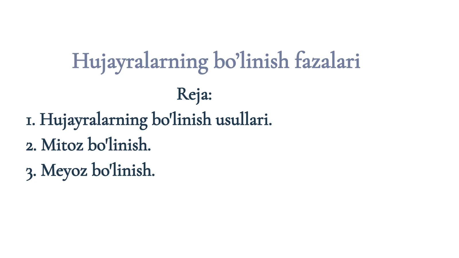 Hujayralarning bo’linish fazlari
