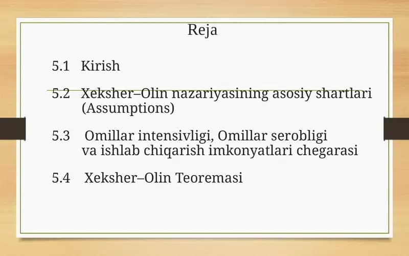 Xeksher–Olin nazariyasining asosiy shartlari (Assumptions)