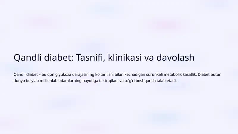 Qandli diabet: Tasnifi, klinikasi va davolash