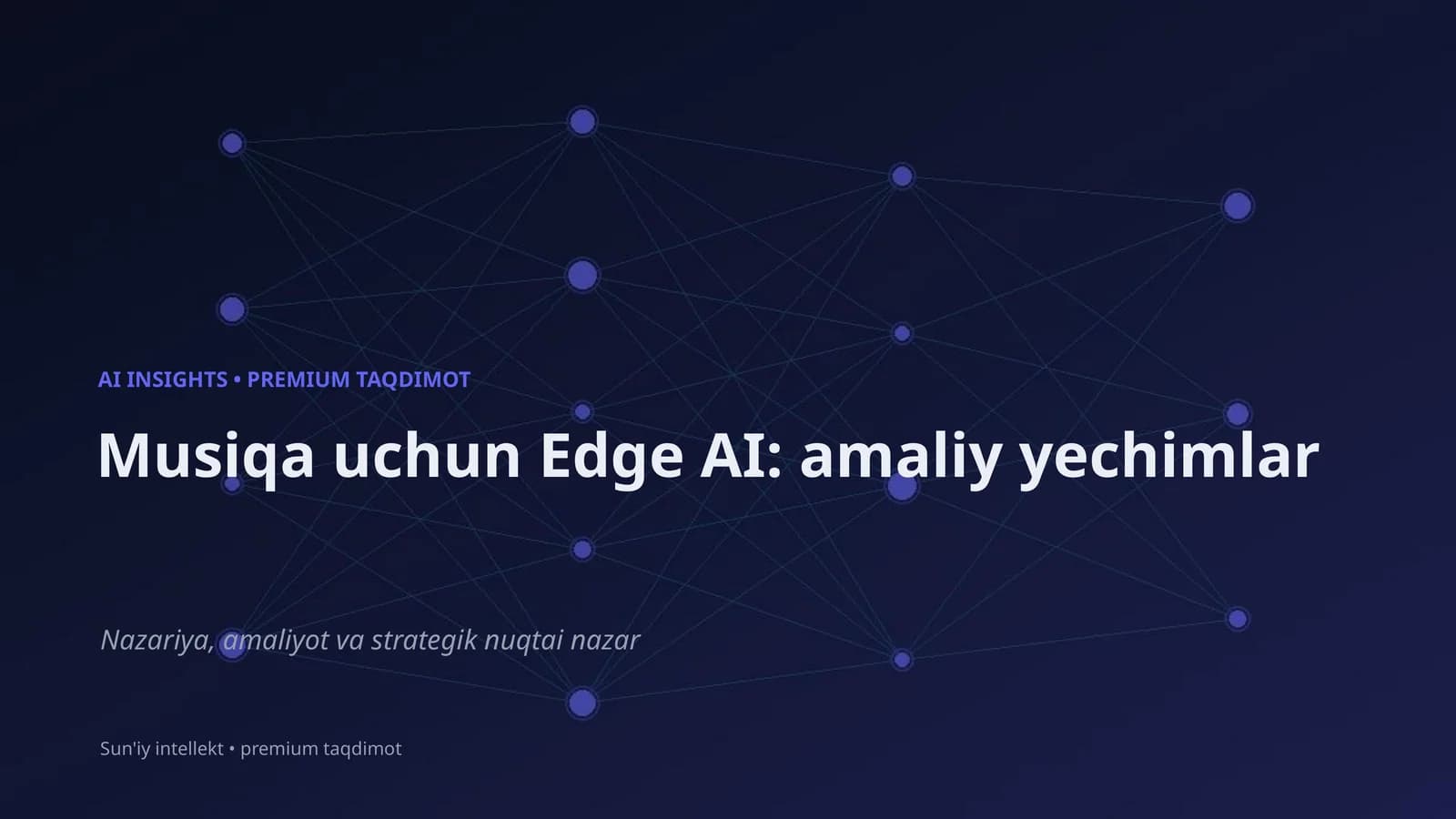 Musiqa uchun Edge AI: amaliy yechimlar
