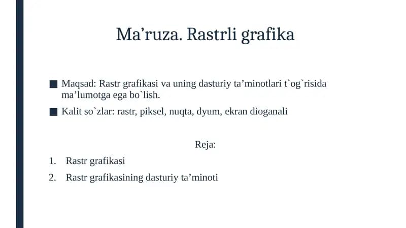 Ma’ruza.Rastrli grafika