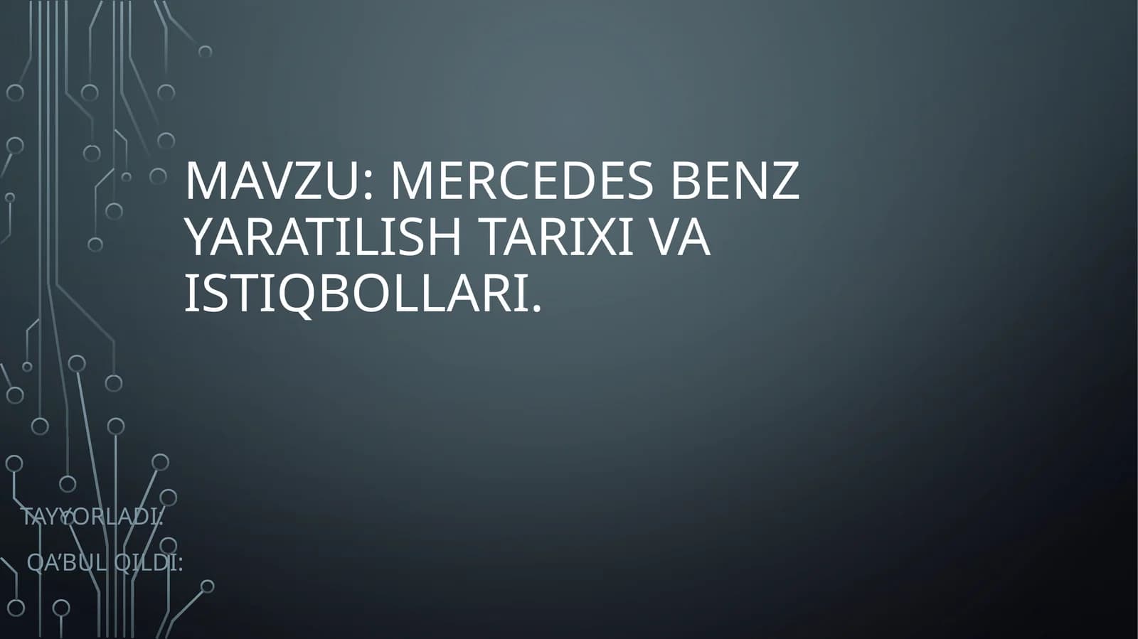 Mercedes-Benz yaratilishi tarixi va istiqbollari
