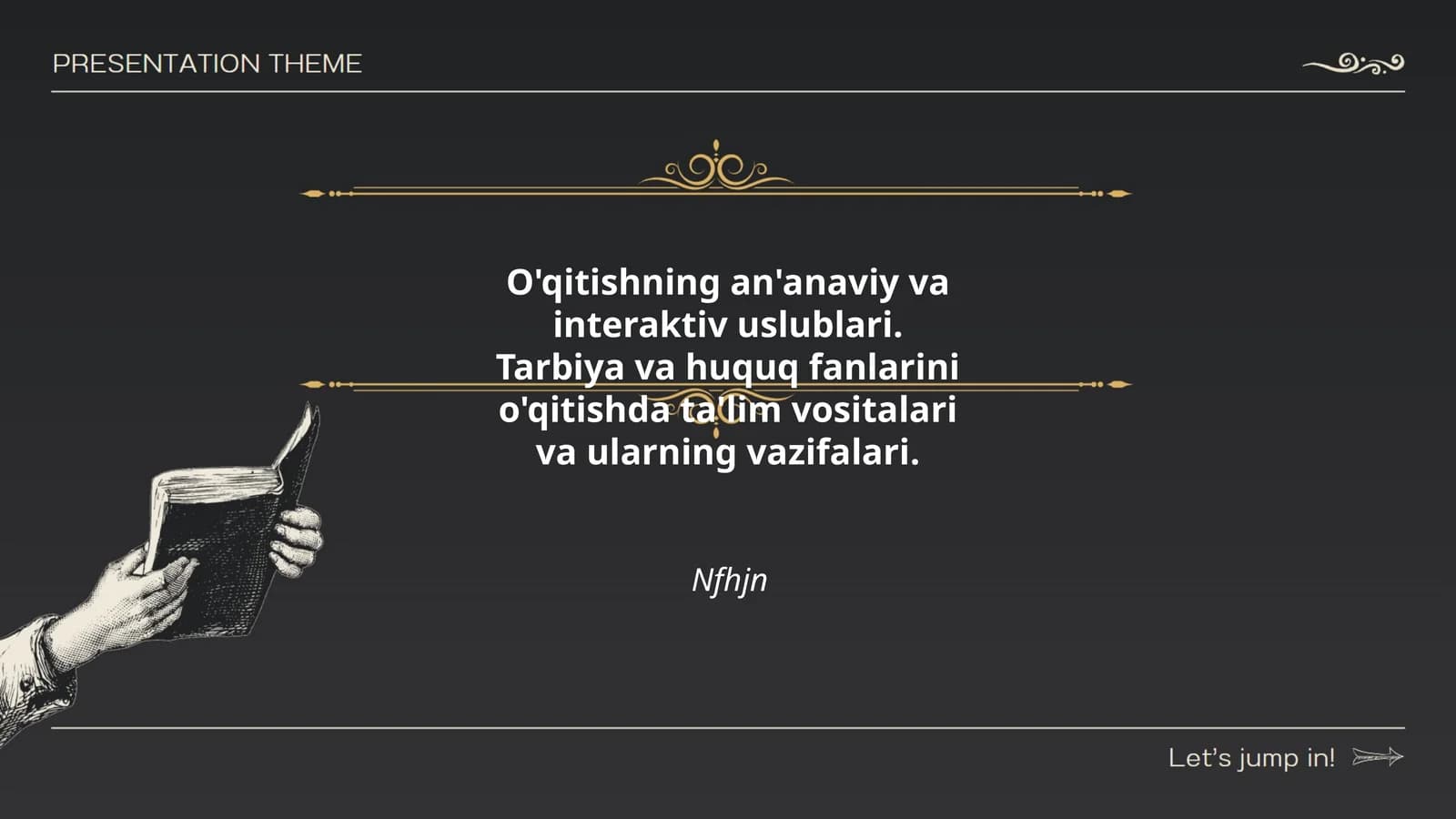 An'anaviy va interaktiv o'qitish usullari