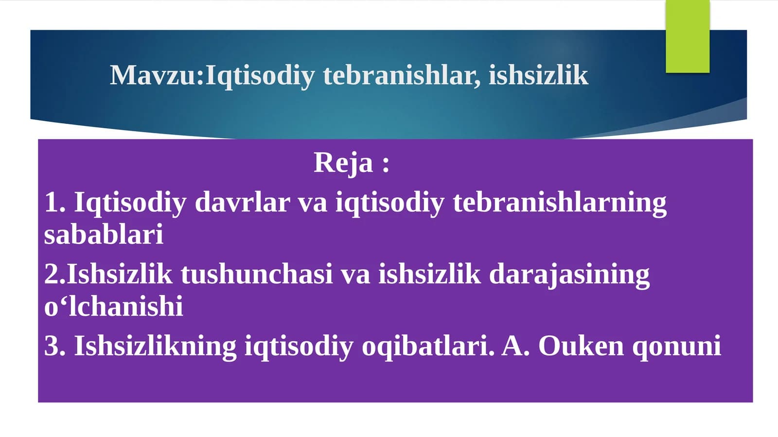 Iqtisodiytebranishlar,ishsizlik
