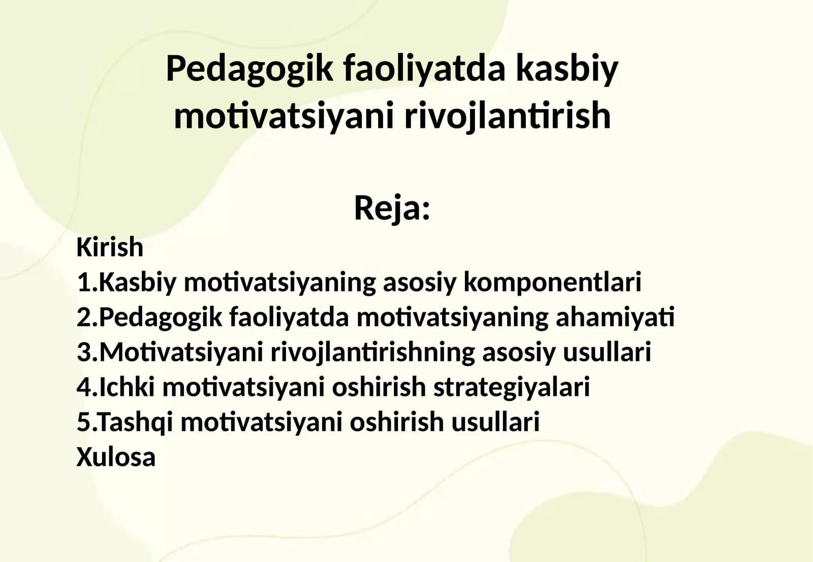 Pedagogik faoliyatda kasbiy motivatsiyani rivojlantirish