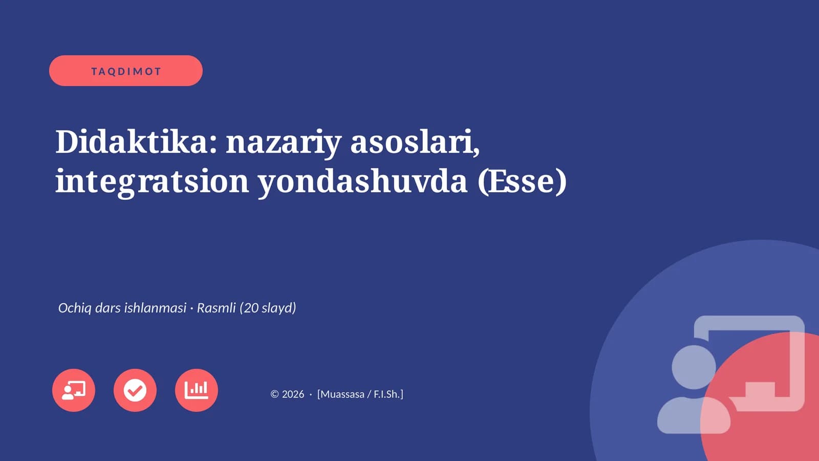Didaktika: nazariy asoslari, integratsion yondashuvda (Esse)