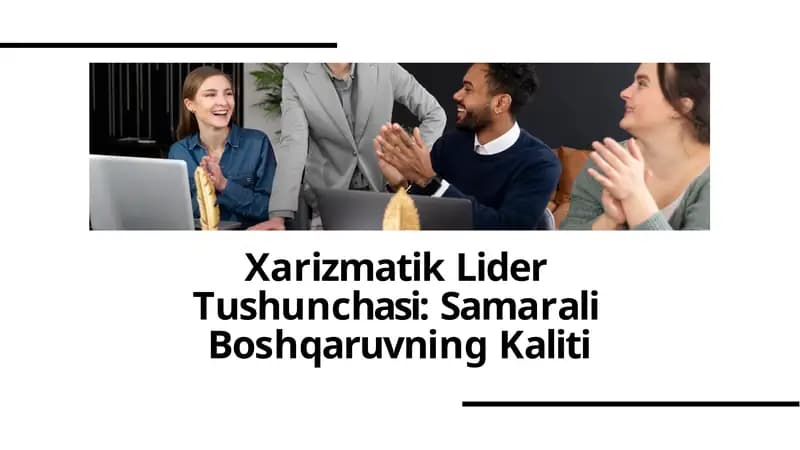 Xarizmatik Liderlik Tushunchasi