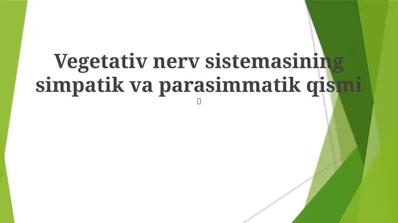Vegetativ nerv sistemasining simpatik va parasimmatik qismi