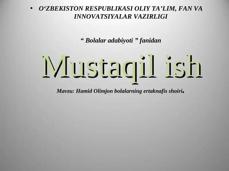 Hamid Olimjon bolalarning ertaknafis shoiri