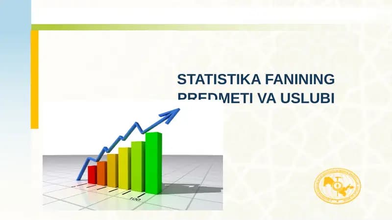 STATISTIKA FANINING PREDMETI VA USLUBI