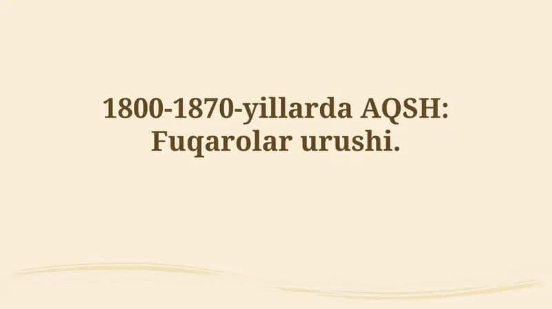 1800-1870-yillarda AQSH: Fuqarolarurushi