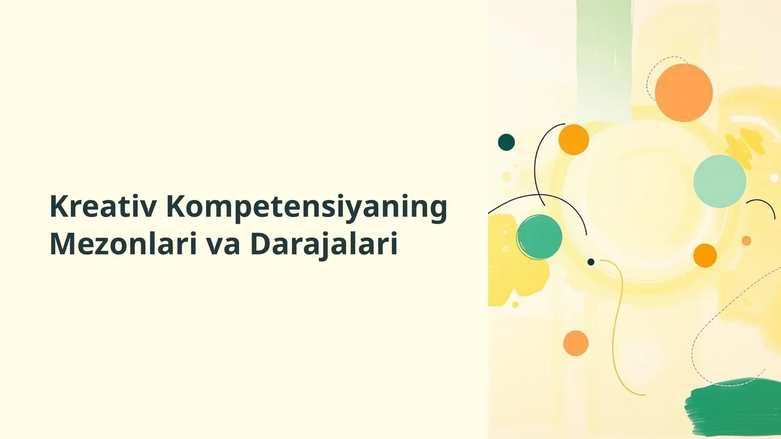 Kreativ Kompetensiyaning Mezonlari va Darajalari