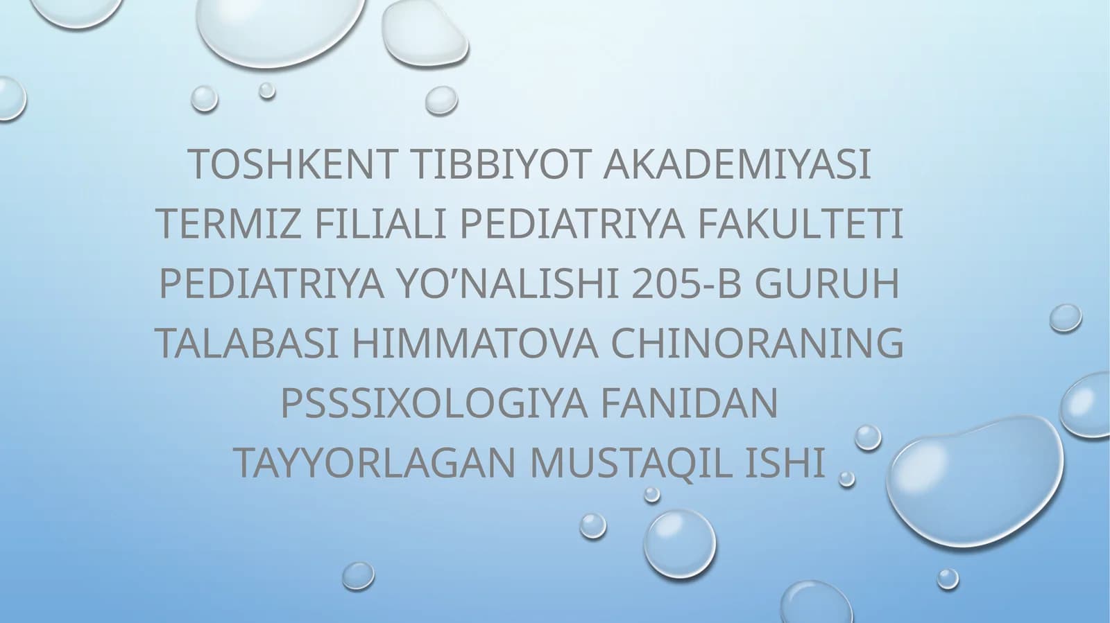 Toshkent Tibbiyot Akademiyasi Termiz Filiali Pediatriya Fakulteti Pediatriya Yo’nalishi 205-B Guruh Talabasi Himmatov Achinoraning Psixologiya Fanidan Tayyorlagan Mustaqilishi