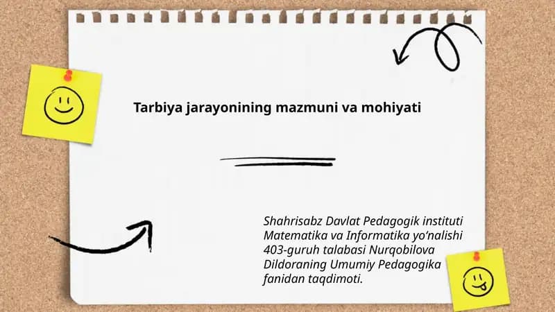 Tarbiya jarayonining mazmuni va mohiyati