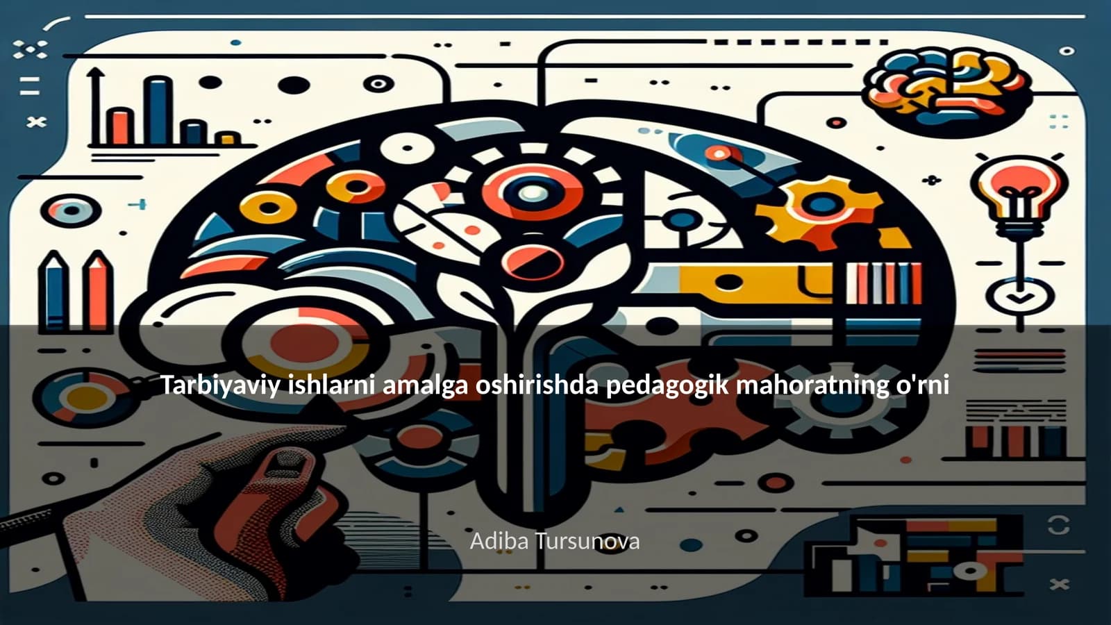 Pedagogik mahorat ta'rifi va ahamiyati