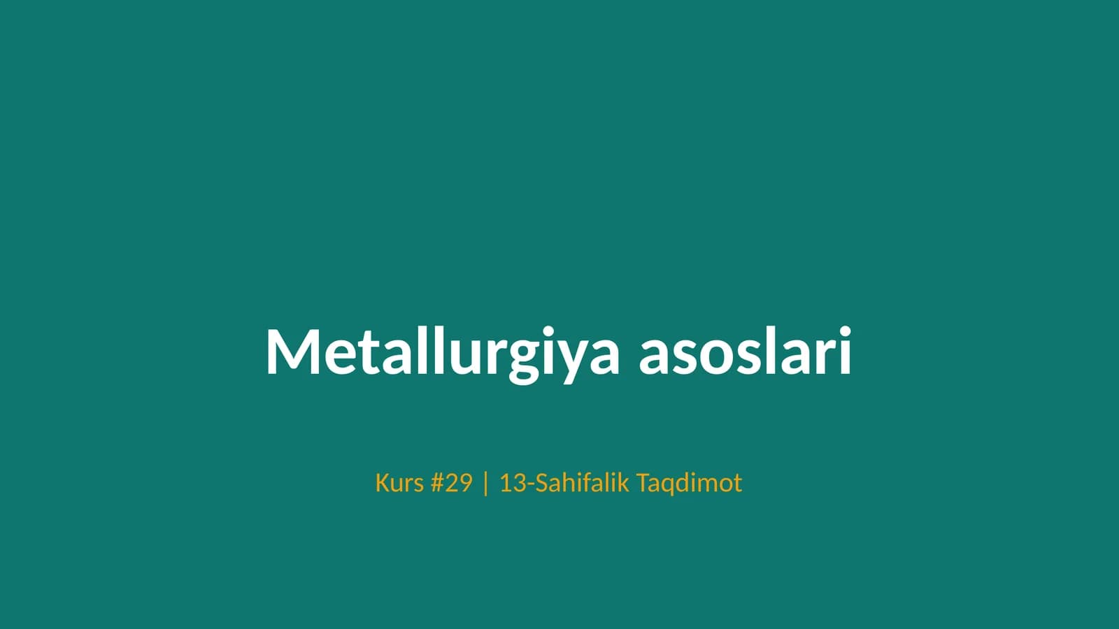 Metallurgiya asoslari