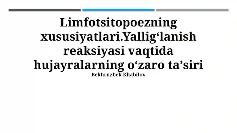 Limfotsitopoezning xususiyatlari