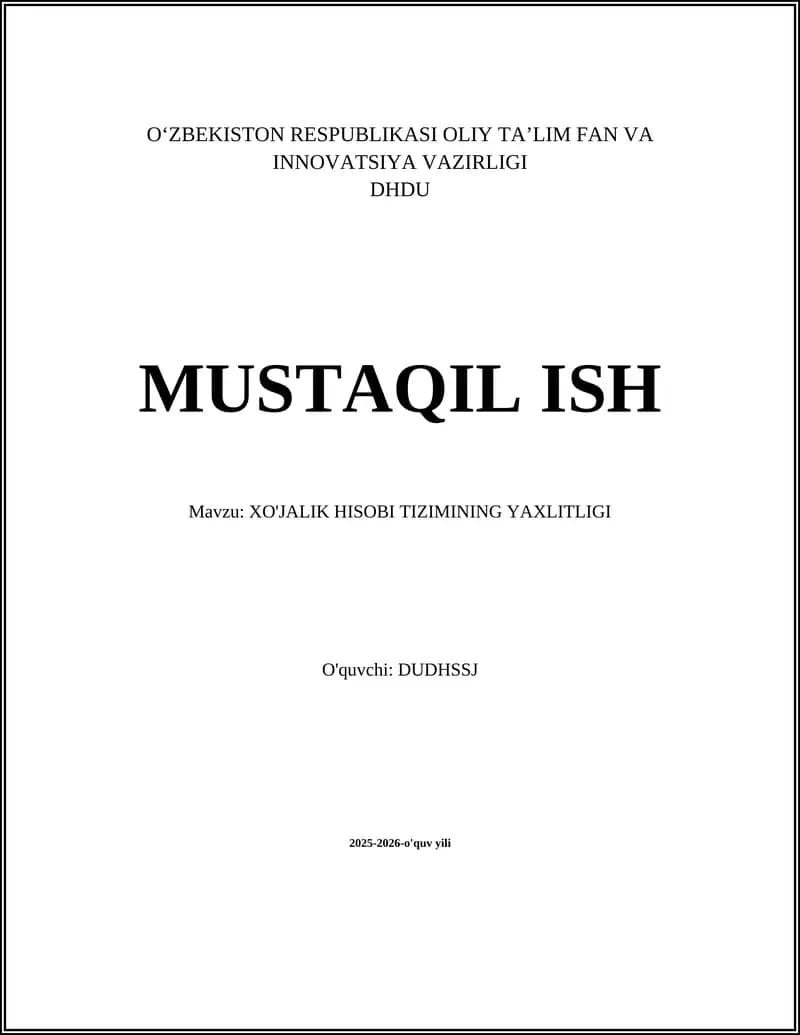 XO'JALIK HISOBI TIZIMINING YAXLITLIGI