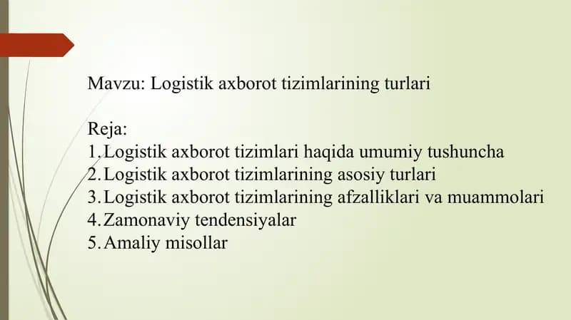 Mavzu: Logistik axborot tizimlarining turlari. Slayd