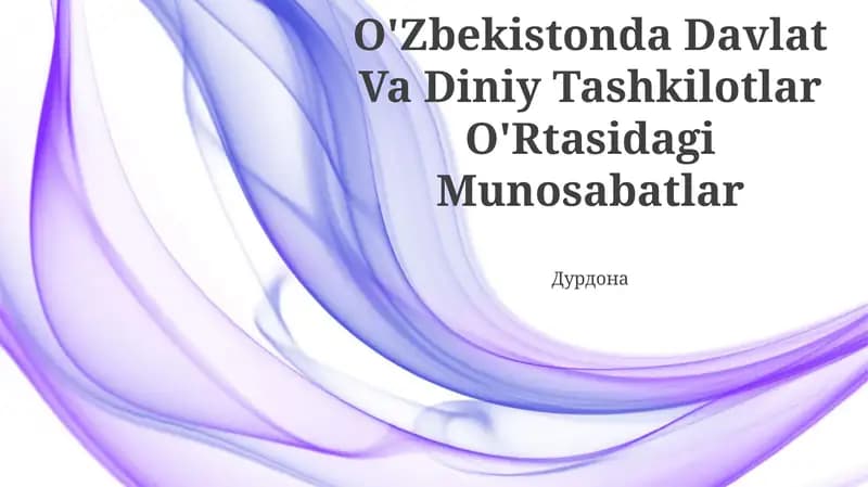 O'Zbekistonda Davlat Va Diniy Tashkilotlar O'Rtasidagi Munosabatlar