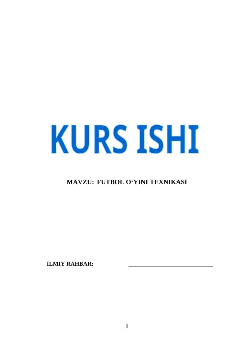 Futbol o‘yini texnikasi (KURS ISHI)