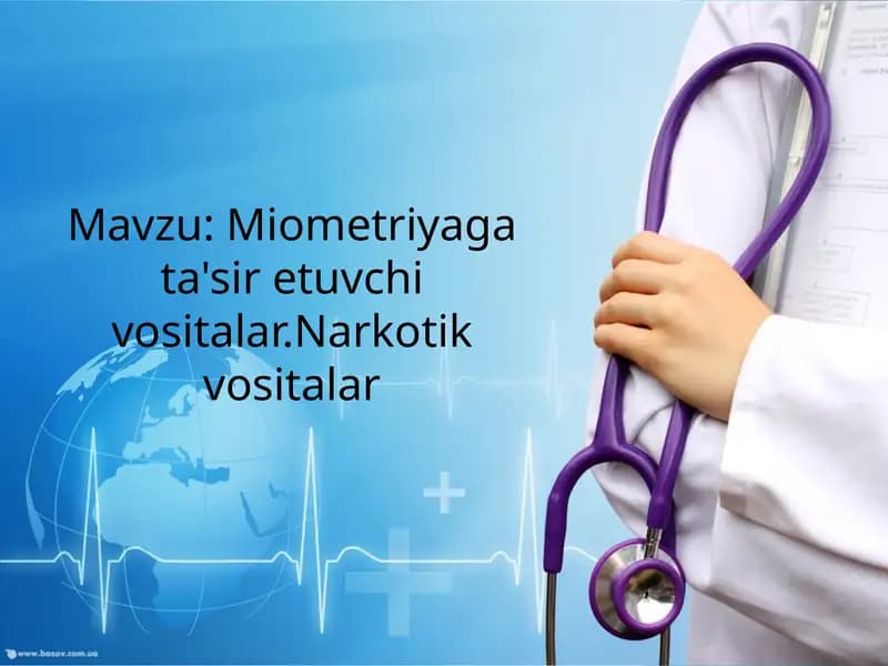 Miometriyaga ta'sir etuvchi vositalar. Narkotik vositalar