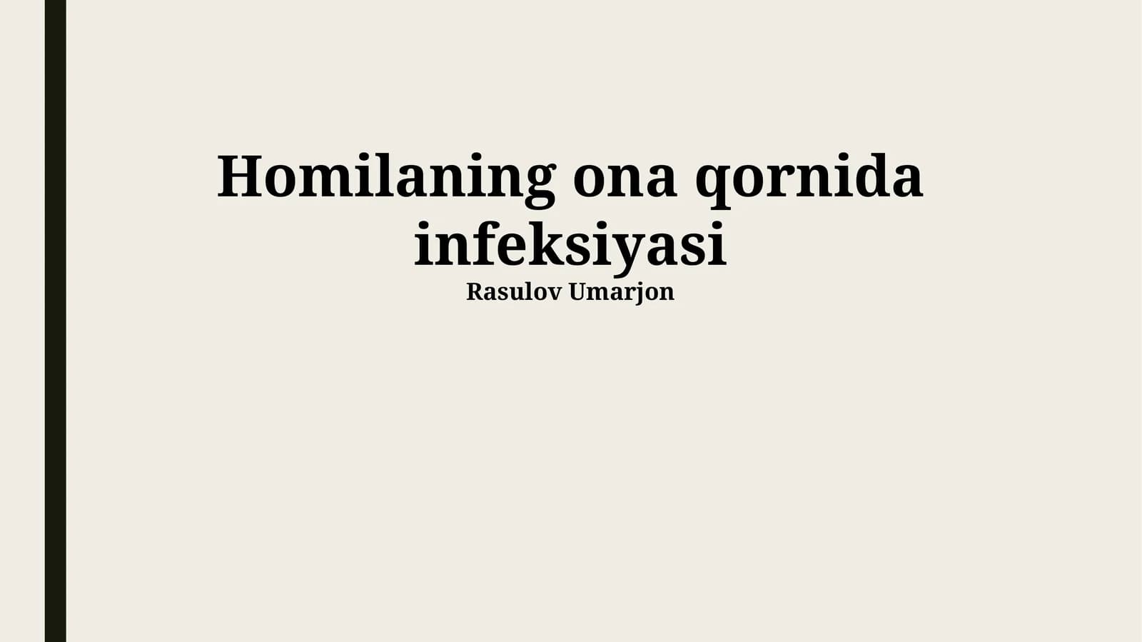 Homilaning ona qornida infeksiyasi