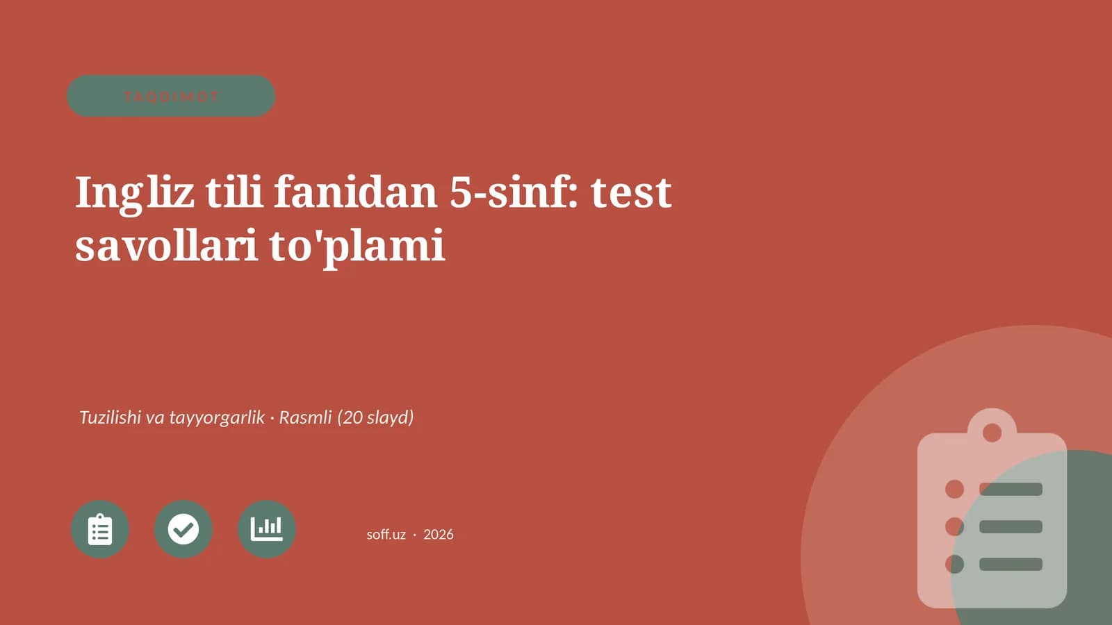 Ingliz tili fanidan 5-sinf: test savollari to'plami