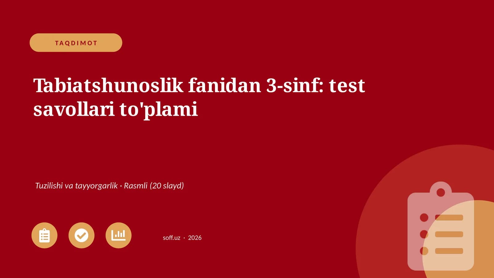 Tabiatshunoslik fanidan 3-sinf: test savollari to'plami