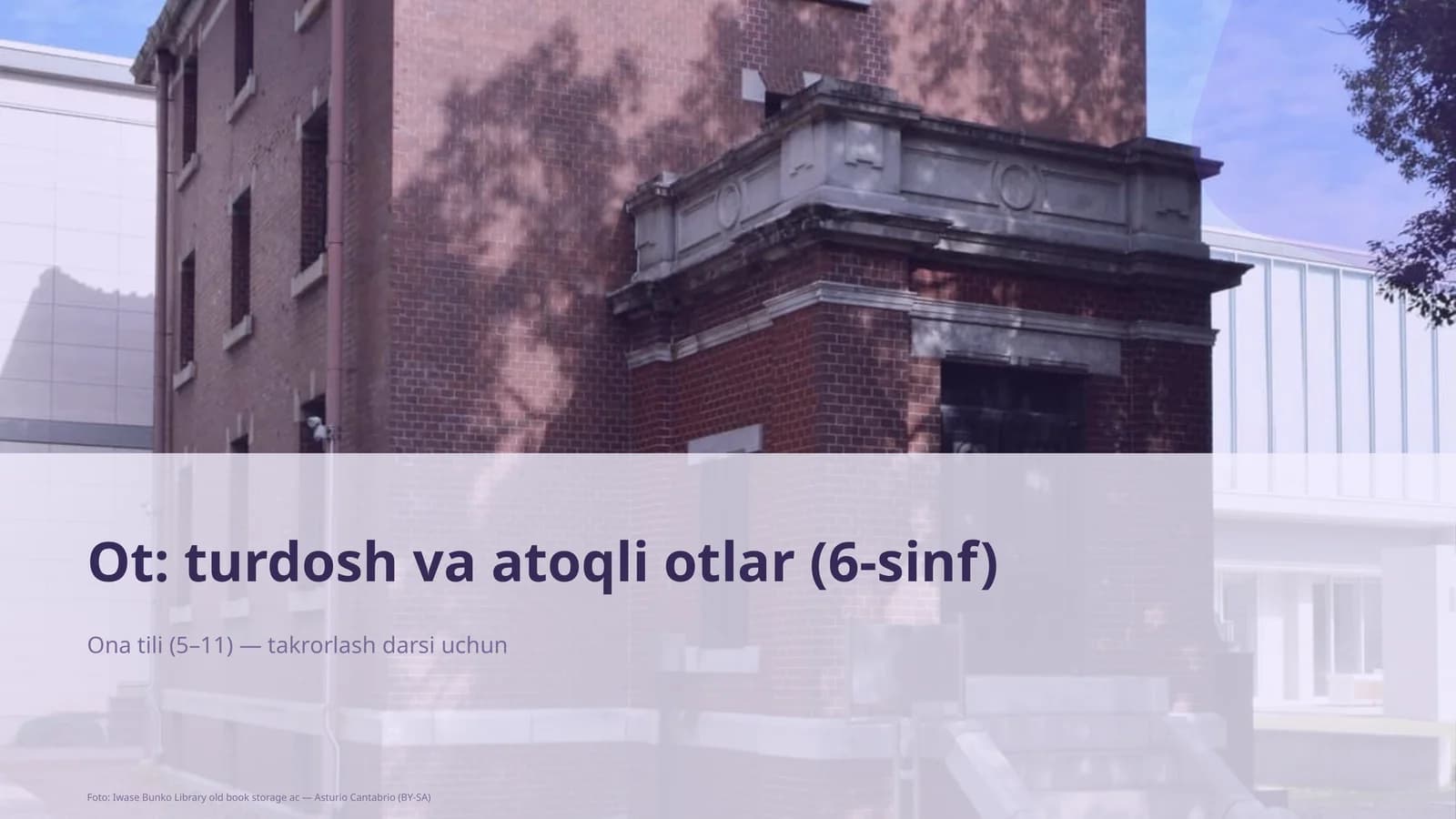 Ona tili (5-11) — takrorlash darsi