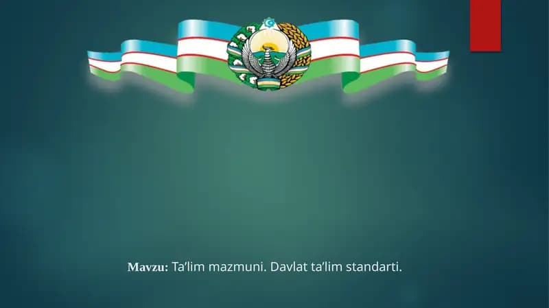 Ta’limmazmuni.Davlatta’limstandarti