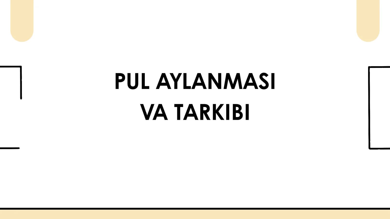 Pul Aylanmasi va Tarkibi