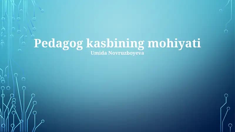 Pedagog kasbining mohiyati