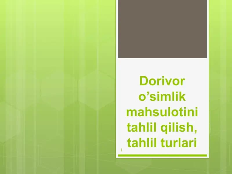 Dorivor o'simliklarni tahlil qilish