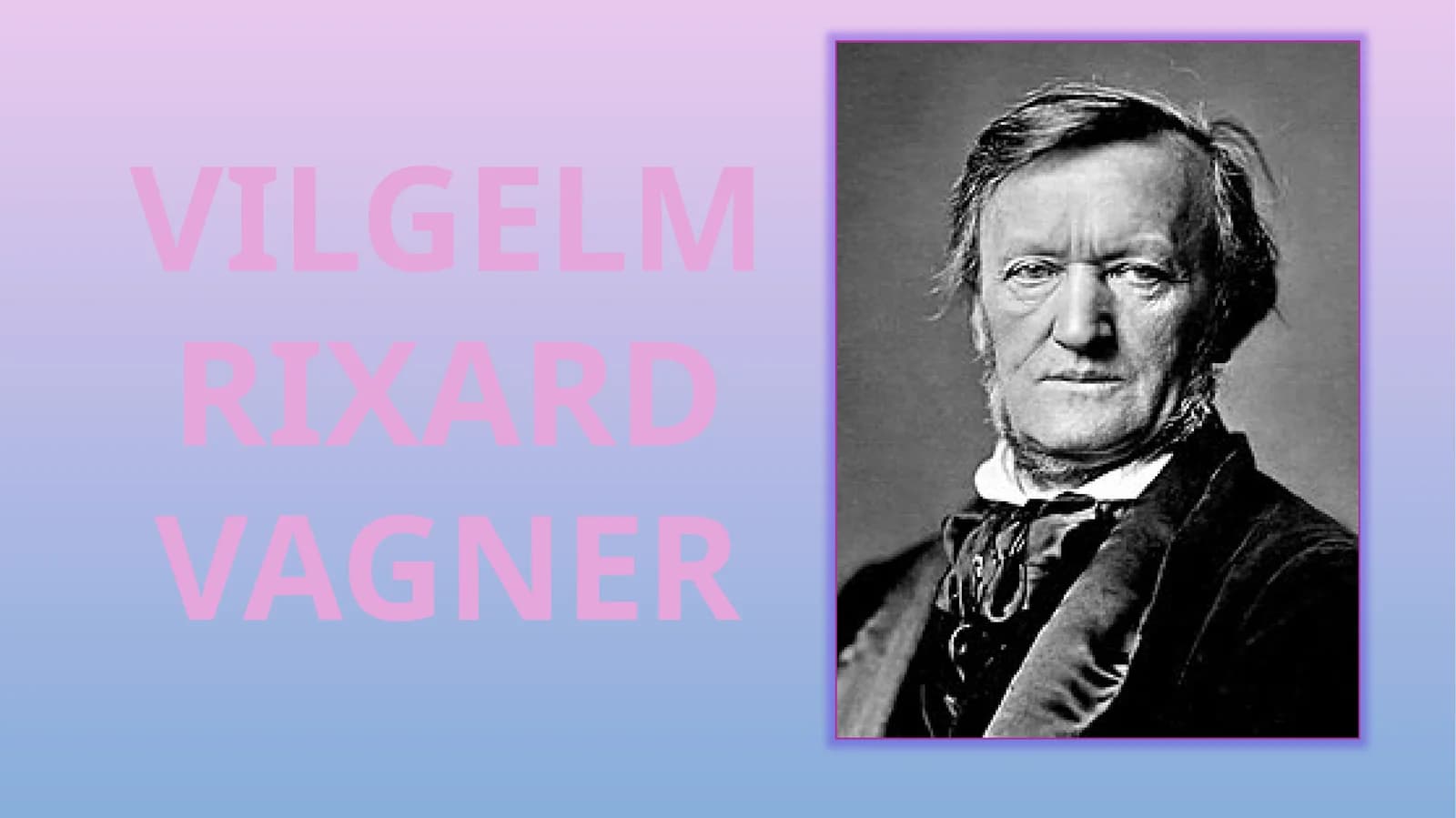 VILGELM RIXARD VAGNER