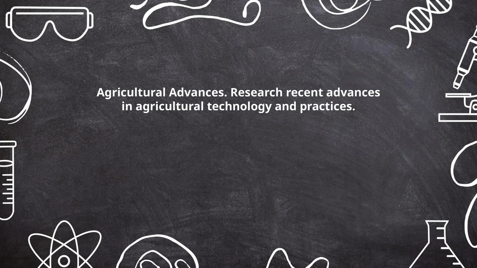 Agricultural Advances