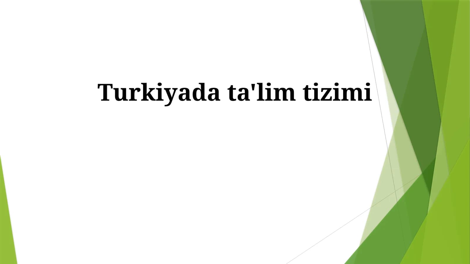 Turkiyada ta'lim tizimi