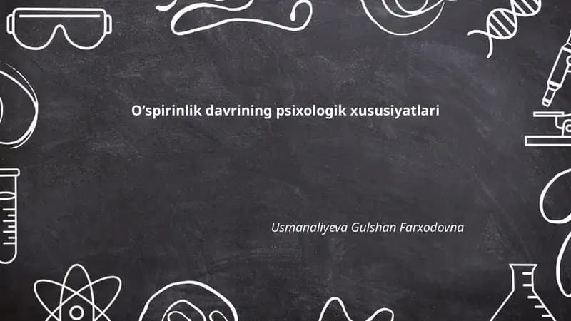 Oʻspirinlik davrining psixologik xususiyatlari