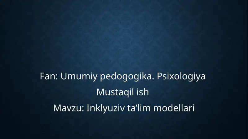 Inklyuziv ta’lim modellari