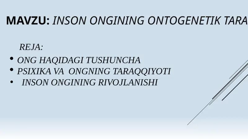 INSON ONGINING ONTOGENETIK TARAQQIYOTI
