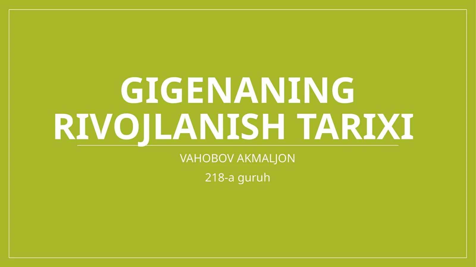 Gigenaning rivojlanish tarixi