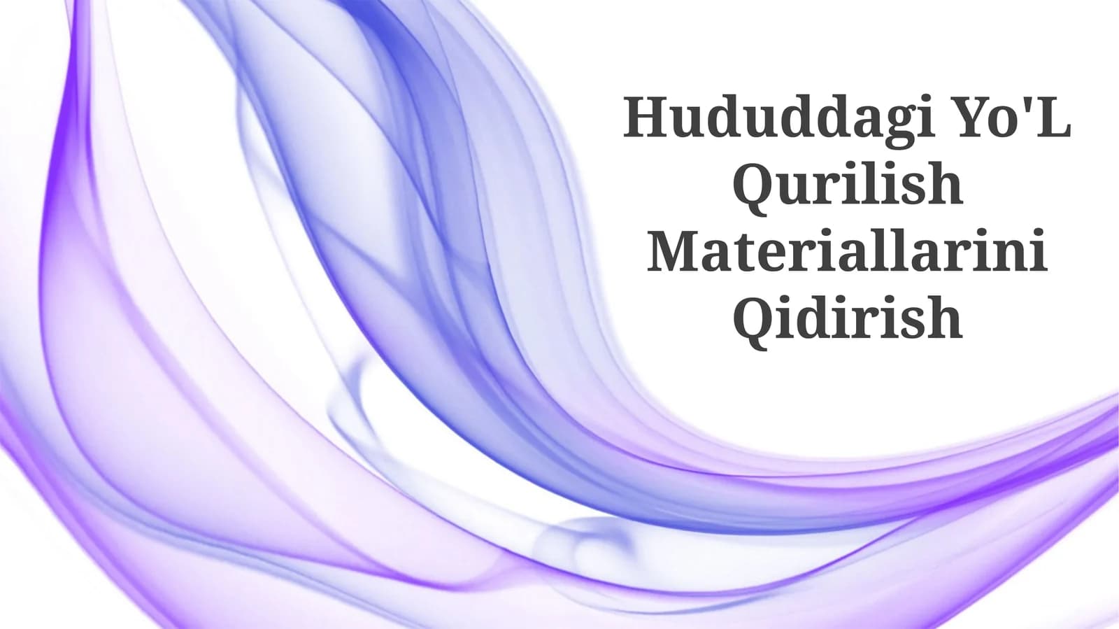 Hududdagi Yo'L Qurilish Materiallarini Qidirish