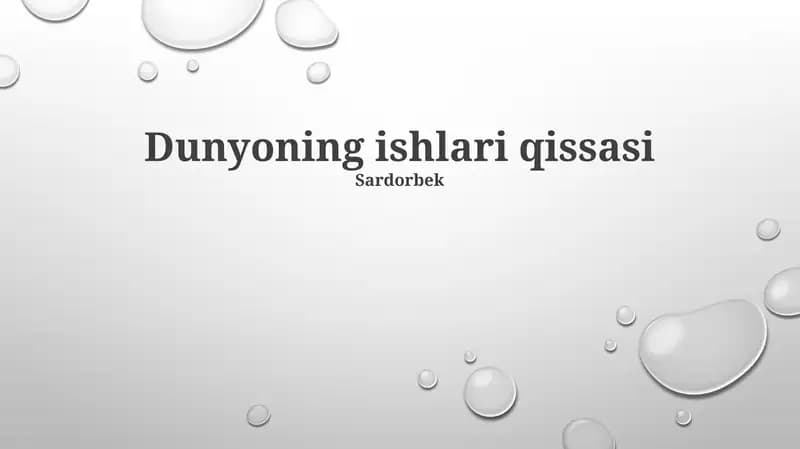 Dunyoning ishlari qissasi