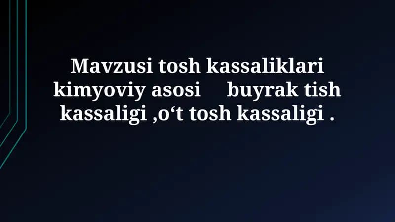 Buyrak toshi kasalligining kimyoviy asoslari