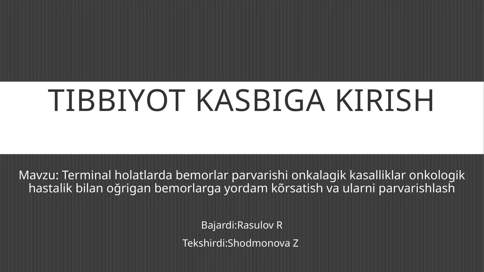 Terminal holatlarda bemorlar parvarishini