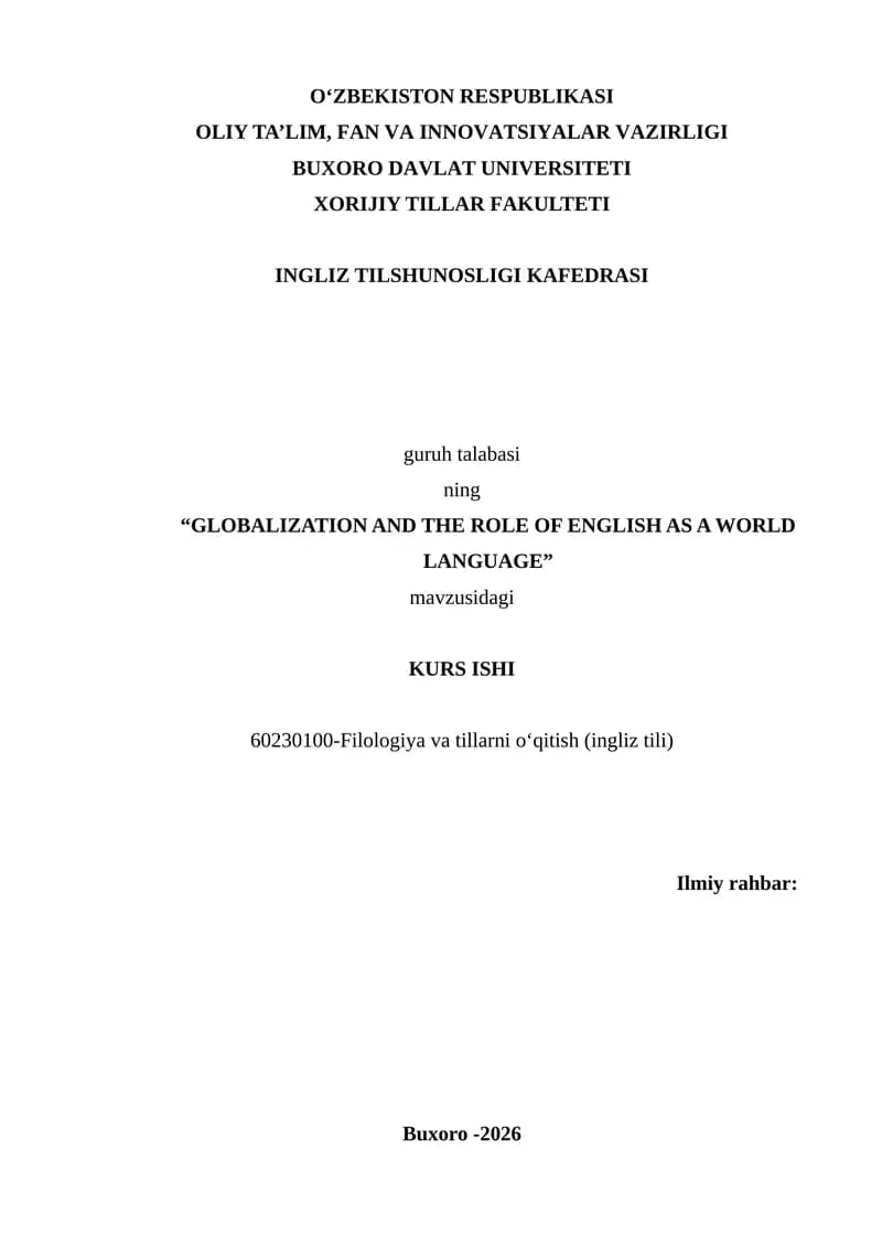 “GLOBALIZATION AND THE ROLE OF ENGLISH AS A WORLD LANGUAGE”