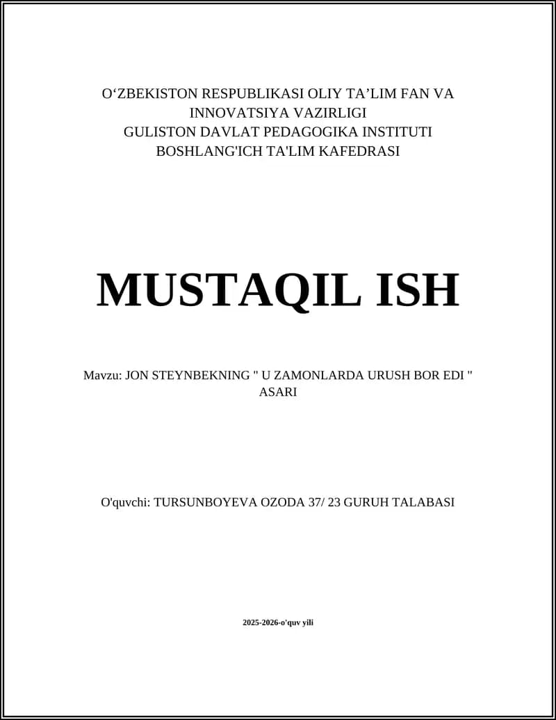 JON STEYNBEKNING " U ZAMONLARDA URUSH BOR EDI " ASARI